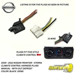 2005 - 2012 Nissan Frontier Xterra Climate Control Manual Wiring Harness Plugs. Fixed Price $18.88.