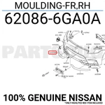 620866GA0A Genuine Nissan Moulding-fr,rh 62086-6GA0A. Fixed Price $31.05.